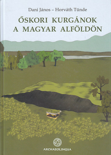 Dani Jnos; Horvth Tnde - skori kurgnok a magyar Alfldn