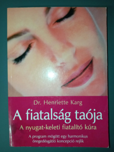 Dr. Henriette Karg, Bksi Jzsef (szerk.), Ford.: Kabai Gyngyi - A fiatalsg taja - A program mgtt egy harmonikus regedsgtl koncepci rejlik (A nyugat-keleti fiatalt kra)