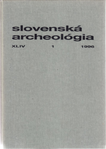 Slovensk� archeol�gia XLIV. 1.