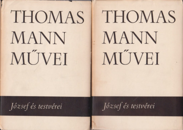 Thomas Mann - József és testvérei I-II. (Thomas Mann művei 3-4.)