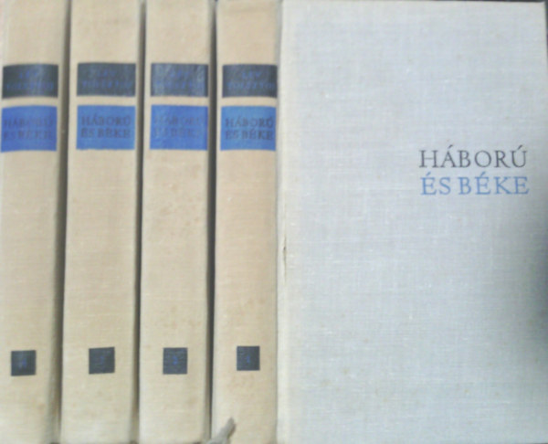 Lev Tolsztoj - Háború és béke I-IV.