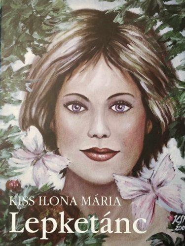 Kiss Ilona Mria - Lepketnc