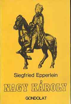 Siegfried Epperlein - Nagy K�roly