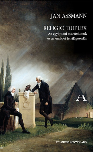 Jan Assmann - Religio duplex