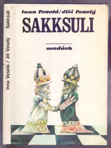 Inna Veselá - Jiri Vesely - Sakksuli (Karel Franta illusztrációival)