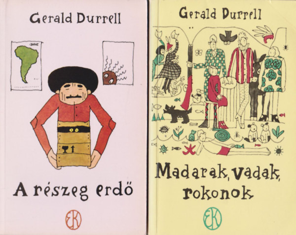 Gerald Durrell - A részeg erdő + Madarak, vadak, rokonok (2 mű)