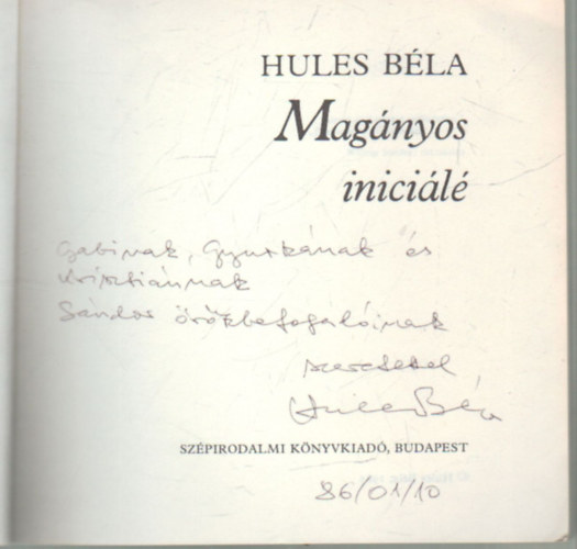 Hules B�la - Mag�nyos inici�l�- versek