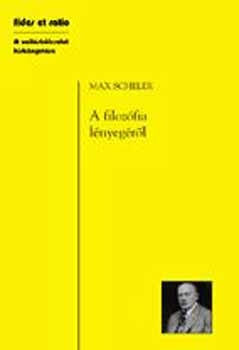Max Scheler - A filozfia lnyegrl