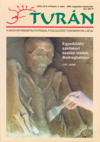 Esztergly Eld (szerk.) - Turn [A magyar eredetkutatssal foglalkoz tudomnyok lapja] (XXX.) j III. vfolyam, 4. szm (2000. augusztus-szeptember)