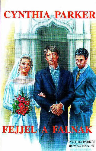 Cynthia Parker - Fejjel a falnak