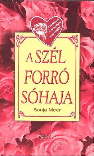 Sonja Meer - A szl forr shaja