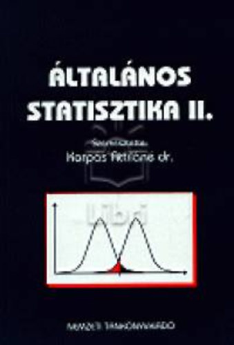 Korps Attiln (szerk.) - ltalnos statisztika II.