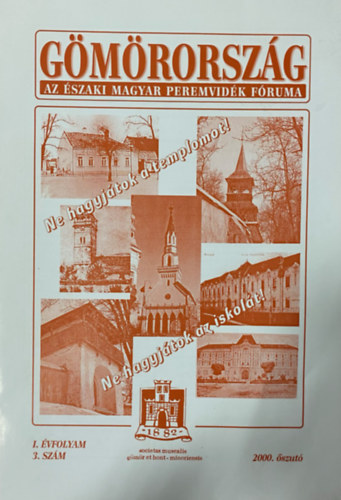 B. Kovcs Istvn (Szerk.) - Gmrrszg - Az szaki Magyar Peremvidk fruma - I. vfolyam 3. szm - 2000. szut