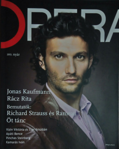 Mesterhzi Gbor (fszerk.) - Opera - A Magyar llami Operahz magazinja (2013. nyr)