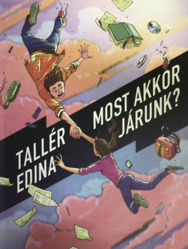Tallér Edina - Most akkor járunk?