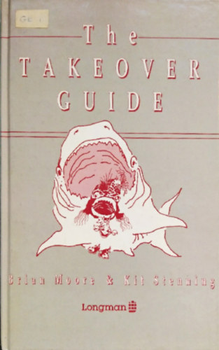 Brian Moore, Kit Stenning - The Takeover Guide