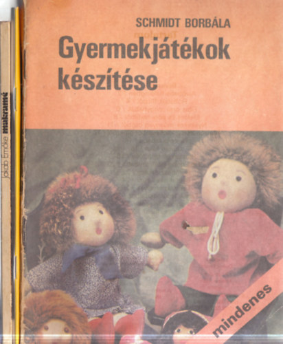 Schmidt Borb�la, Rita Kahl, Jakab Em�ke - 3 db k�zm�ves f�zet: Gyermekj�t�kok k�sz�t�se + Frott�r�llatk�k + Makram�