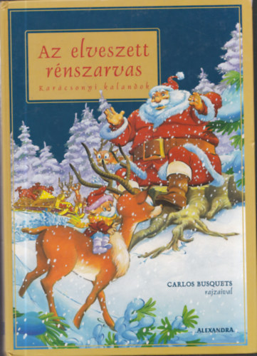 Carlos Busquets (rajzok) - Az elveszett rnszarvas - Karcsonyi kalandok