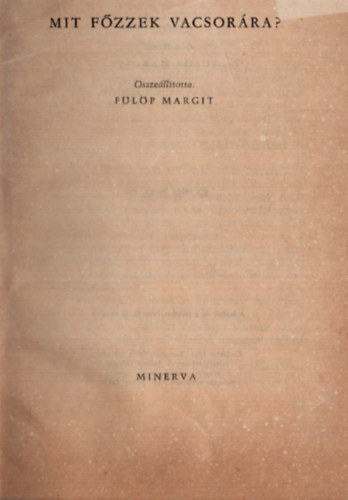 Flp Margit - Mit fzzek vacsorra?