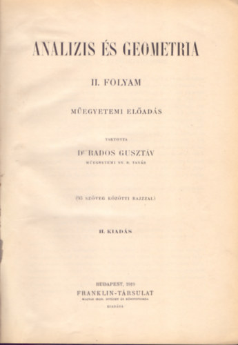 Dr. Rados Gusztv - Analzis s geometria II. folyam (Megyetemi elads) II. kiads