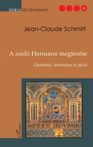 Jean-Claude Schmitt - A zsid� Hermann megt�r�se