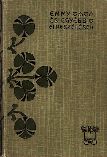 Rkosi Viktor - Emmy s egybb elbeszlsek