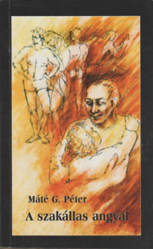 M�t� G. P�ter - A szak�llas angyal