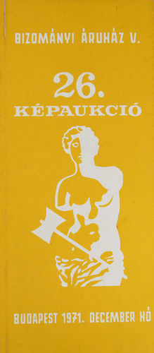 Bizomnyi ruhz Vllalat 26. mvszeti kpaukci Budapest, 1971 december