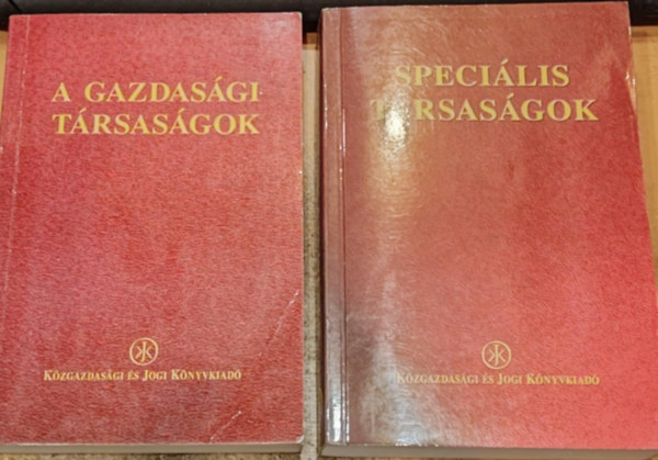 Bartha Judit, Fazekas Judit, Besenyei Lajos - 2 db A gazdasgi trsasgok + Specilis trsasgok (A trsasgok klns formi - azonossgok, eltrsek a gazdasgi trsasgokkal)