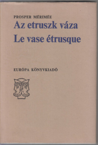 Prosper Mrime - Az etruszk vza-Le vase trusque