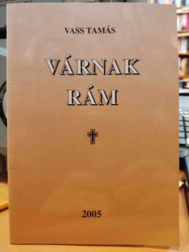 Vass Tamás - Várnak rám