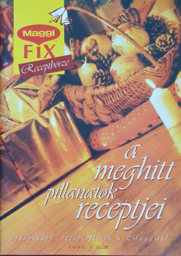 A meghitt pillanatok receptjei - jdonsgok, recepttletek a Maggitl