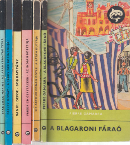 Pierre Gamarra, Sir Arthur Connan Doyle, Friedrich Gerstacker, Daniel Defoe, Farley Mowat, Francisco Marins - 6 db. Delfin knyvek (A blagaroni fra + A Stn kutyja + Az indin bosszja + Bob kapitny + A sarkvidk Robinsonjai + Az aranybnyk titka)