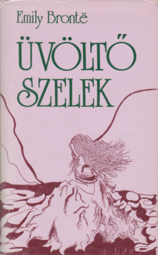 Emily Bronte - vlt szelek