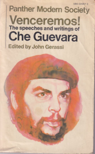 John Gerassi - Venceremos! The speeches and writings of Che Guevara