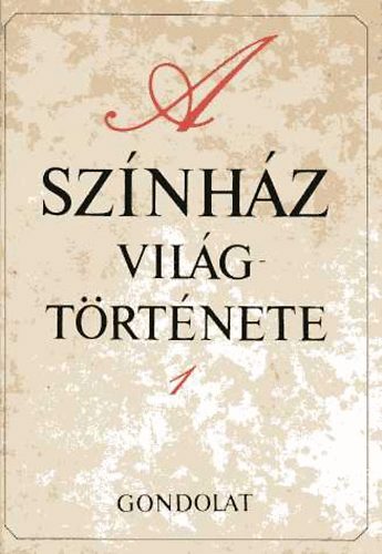 Hont Ferenc - A sz�nh�z vil�gt�rt�nete I-II.