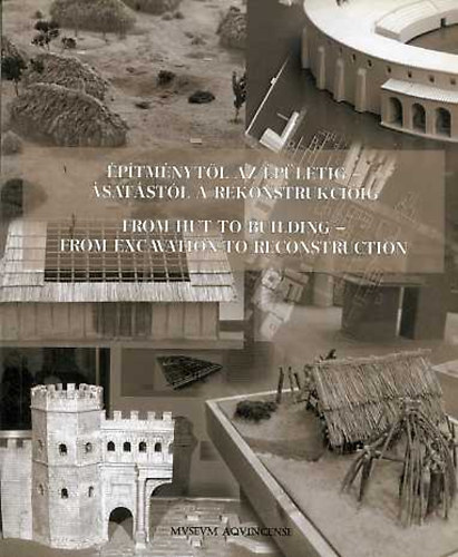 ptmnytl az pletig - satstl a rekonstrukciig (magyar-angol)