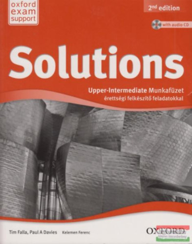 Paul A. Davies; Tim Falla - Solutions Upper-Intermediate Munkafzet rettsgi felkszt feladatokkal