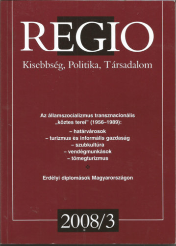 Regio- Kisebbsg, Politika, Trsadalom 2008/3