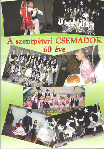 A szentpéteri Csemadok 60 éve - 1951-2011