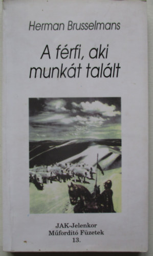 Herman Brusselmans - A férfi, aki munkát talált