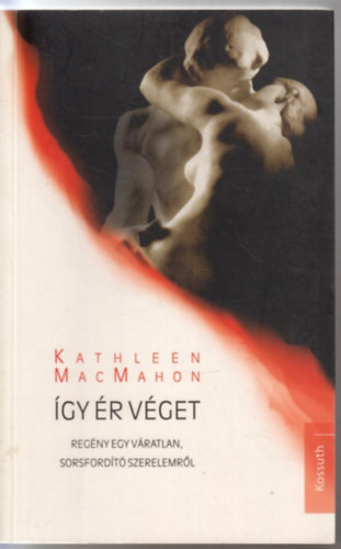Cathleen MacMahon - Így ér véget