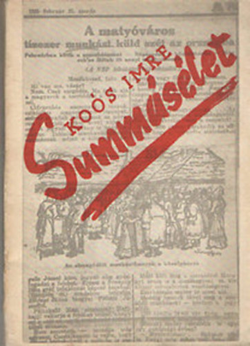 Koós Imre - Summásélet