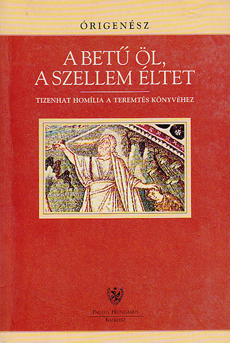 rigensz - A bet l, a szellem ltet