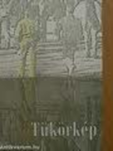 Dr. Szab Lajos- Job Mt- Kornyi Andrs- Kendech-Kirchknopf Pter (szerk.) - Tkrkp (evanglikus lelkszek igehirdetseinek gyjtemnye)