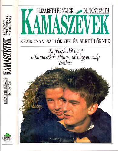 Elizabeth Fenwick-Dr. Tony Smith - Kamaszvek (Kziknyv szlknek s serdlknek)