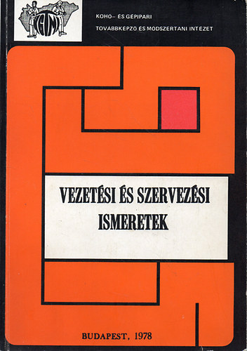 Dr. rvay Jzsef (szerk.) - Vezetsi s szervezsi ismeretek
