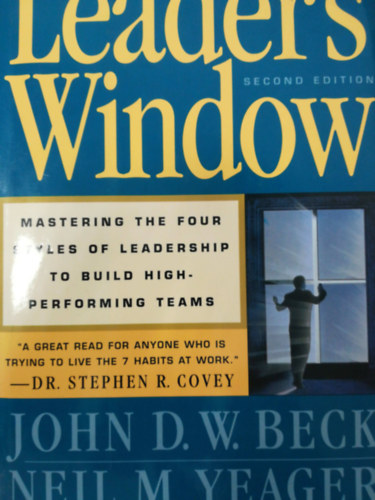 John D. W. Beck, Neil M. Yeager - The Leader's Window