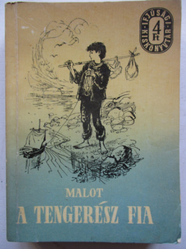 Hector Malot - A tengersz fia