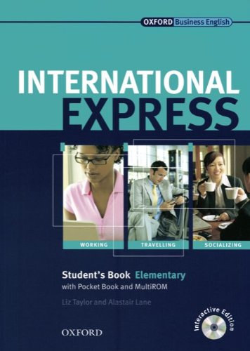 Liz Taylor, Alastair Lane - International Express Student's Book Elementary with Pocket Book and MultiROM